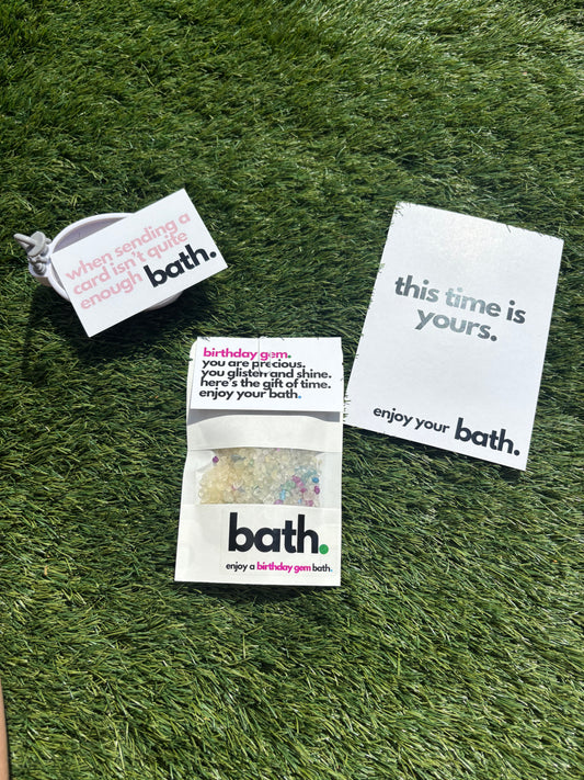 bath. - birthday gem